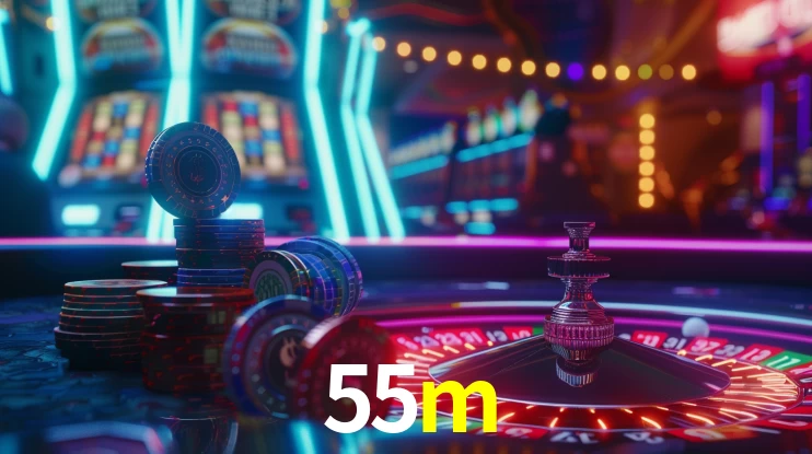 Slot Games 55m